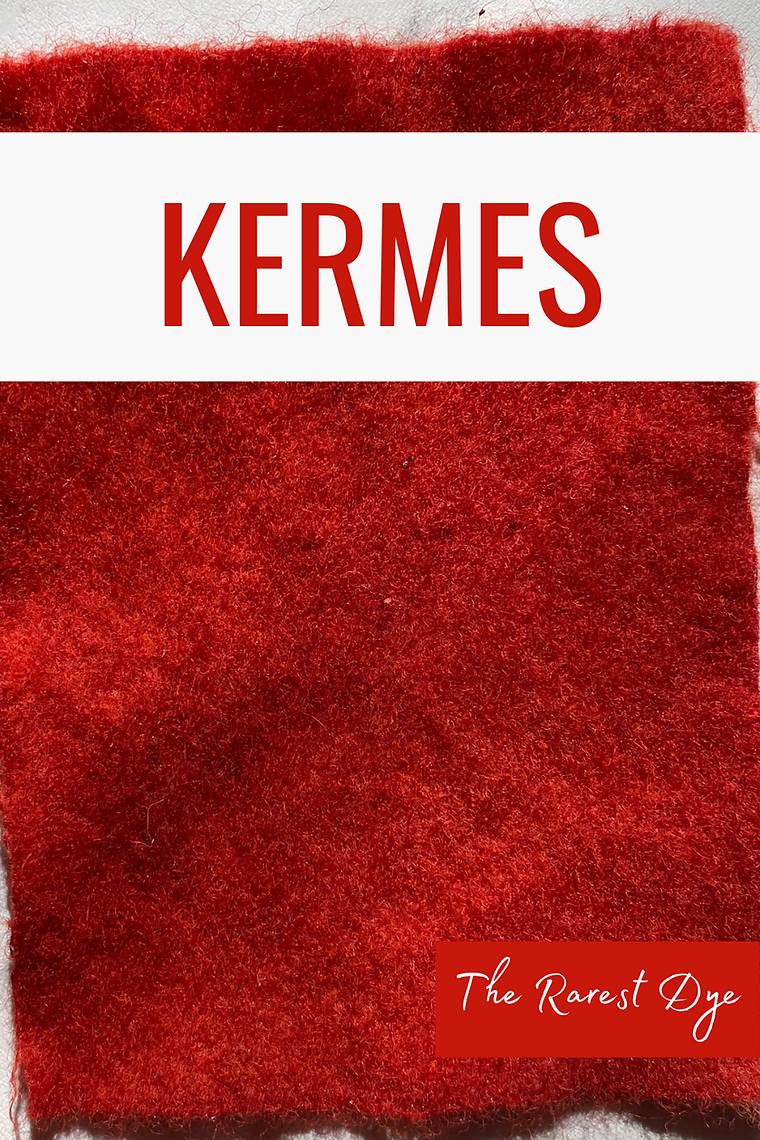 Red fabric with 'Kermes' text and 'The Rarest Dye' label